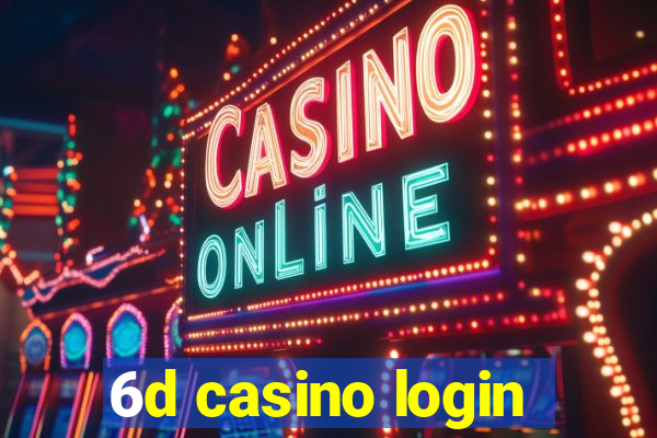 6d casino login